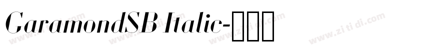 GaramondSB Italic字体转换